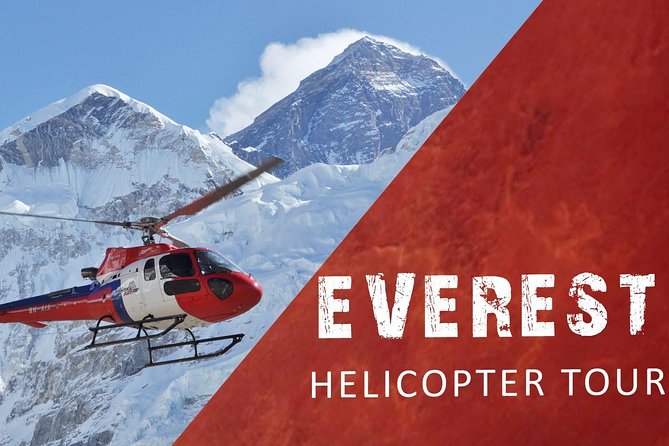 Everest Helicopter Tour with Breakfast - Quick hits before you go